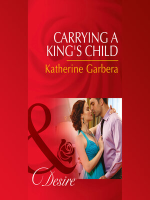 cover image of Carrying a King's Child